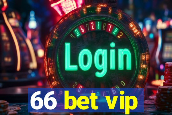 66 bet vip